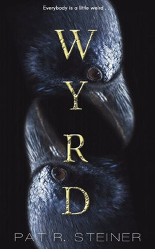 wyrd: a novella