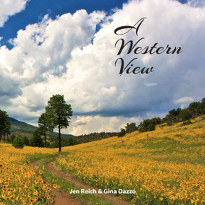 A Western View: Poems and Photographs