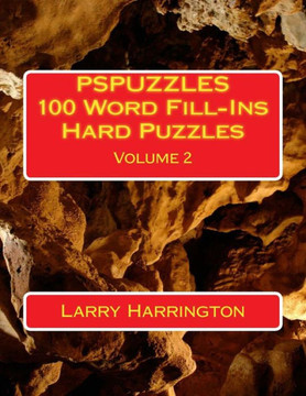 PSPUZZLES 100 Word Fill-Ins Hard Puzzles Volume 2