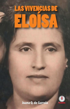 Las Vivencias De Eloisa (Spanish Edition) Las Vivencias De Eloisa (Spanish Edition)