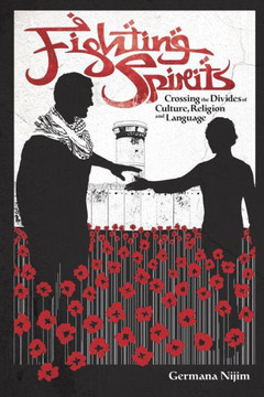 Fighting Spirits: Crossing the divides of culture, religion, and language