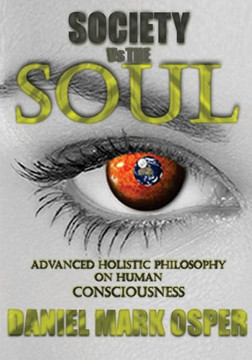 Society Vs The Soul: Insight into the unseen conflict between Spirituality and modern social beliefs