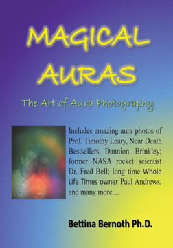 Magical Auras: The Art of Aura Photography