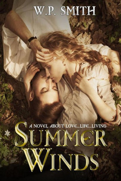 Summer Winds: A Novel About Love, Life and Living
