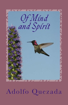 Of Mind and Spirit: Reflections on Living and Loving