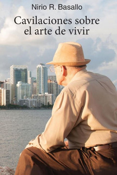 Cavilaciones sobre el arte de vivir