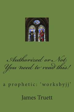 Authorized or Not: You need to read this!: a prophetic: 'worksbyjj'