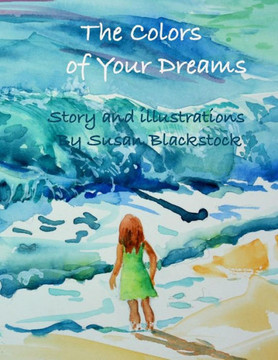 The Colors of Your Dreams The Colors of Your Dreams