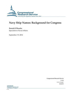 Navy Ship Names: Background for Congress : 9781502509871