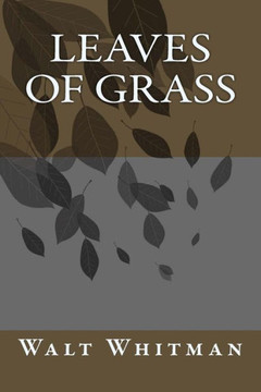 Leaves Of Grass : 9781502532527