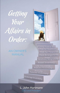 Getting Your Affairs in Order: An Owner's Manual