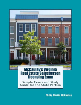 McCaulay's Virginia Real Estate Salesperson Licensing Exam Sample Exams and Study Guide for the State Portion