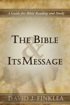 The Bible and Its Message
