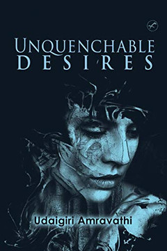 Unquenchable Desires Unquenchable Desires