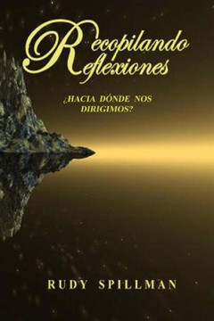 Recopilando Reflexiones ??acia dande nos dirigimos?