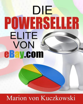 Die PowerSeller-Elite von eBay.com: Zahlen-Daten-Fakten