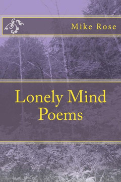 Lonely Mind Poems Lonely Mind Poems