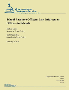 School Resource Officers: Law Enforcement Officers in Schools School Resource Officers: Law Enforcement Officers in Schools