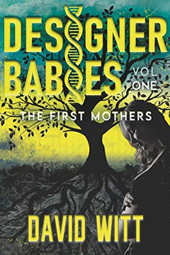 Designer Babies The First Mothers Designer Babies The First Mothers