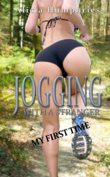 Jogging With A Stranger: My First Time