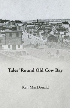 Tales 'Round Old Cow Bay