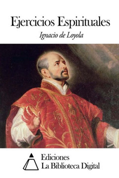 Ejercicios Espirituales : 9781502754998