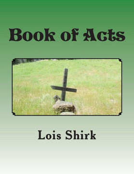 Book of Acts: The Story of the Early Years of the Church