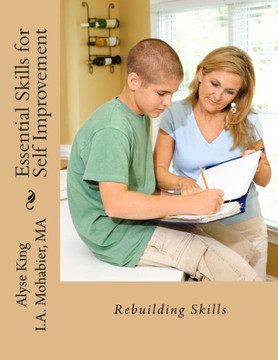 Essential Skills for Self-Improvement: Reintegrate After Traumatic Life Experiences
