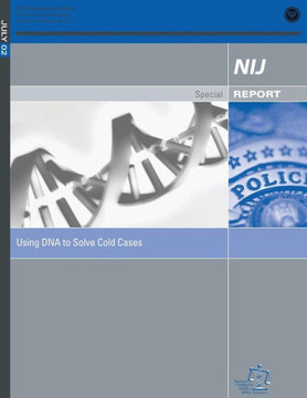 Using DNA to Solve Cold Cases: July 2002