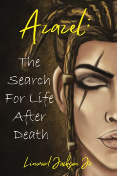 Azazel: The Search for Life After Death - Paperback Azazel: The Search for Life After Death - Paperback