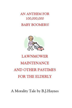 Lawnmower Maintenance and Other Pastimes for the Elderly
