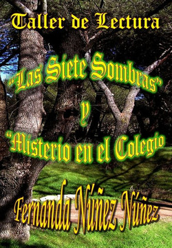 Taller de Lectura. Las Siete Sombras y Misterio en el Colegio