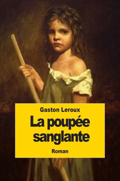 La poupee sanglante : 9781502830005