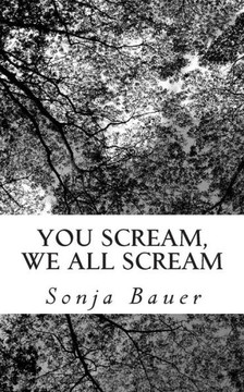 You Scream, We All Scream