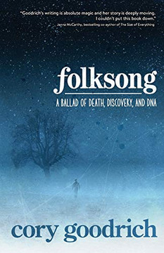 Folksong: A Ballad of Death, Discovery, and DNA