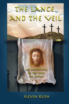 The Lance and the Veil: an adventure in the time of Christ