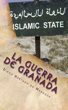 La guerra de Granada: La rebelian de las Alpujarras