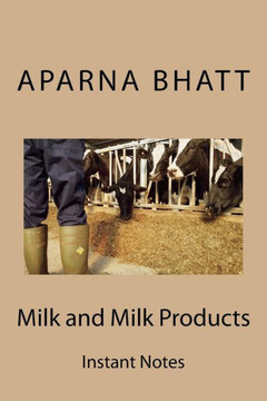 Milk and Milk Products: Instant Notes