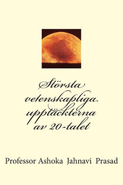 Stersta vetenskapliga uppteckterna av 20-talet