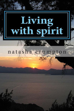 Living with spirit