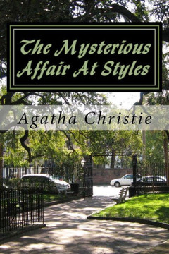 The Mysterious Affair At Styles : 9781502864017