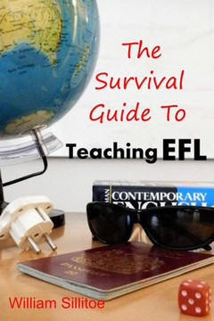 The Survival Guide To Teaching EFL