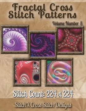 Fractal Cross Stitch Patterns Volume Number 8