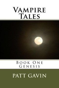 Vampire Tales: Book One - Genesis