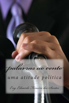 palavras ao vento: uma atitude politica