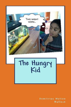 The Hungry Kid The Hungry Kid