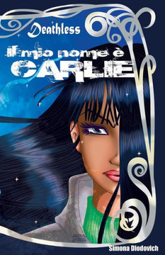 Il mio nome ??Carlie