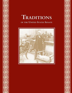 Traditions of the United States Senate