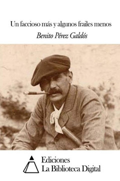 Un faccioso mes y algunos frailes menos