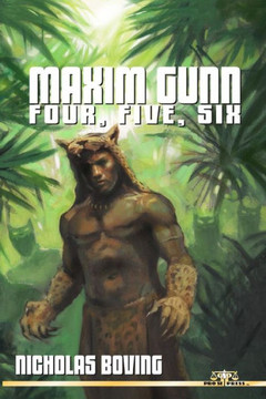 Maxim Gunn: Four, Five Six
